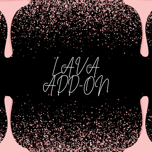 Lava Add On